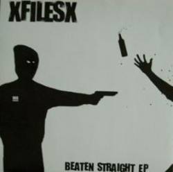 XFilesX : Beaten Straight